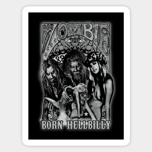 Born Hellbilly (B&W Version) Magnet